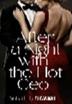 After A Night With The Hot CEO